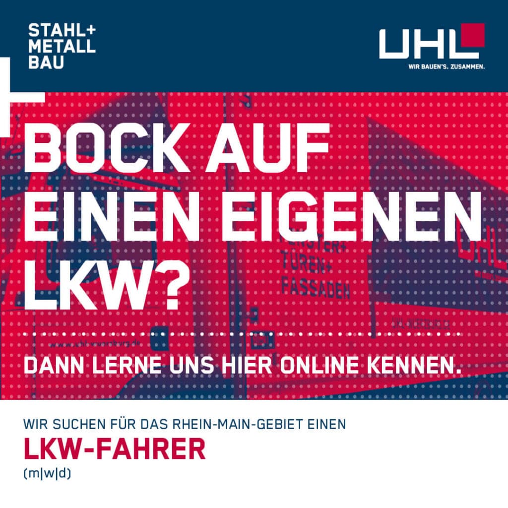 Social-Recruiting-Anzeige: LKW-Fahrer bei UHL gesucht. Überschrift: Bock auf einen eigenen LKW?